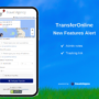 Exciting Updates from TransferOnline: Upgrading User Experience